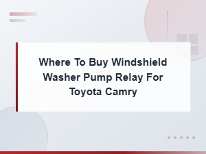 Where to Buy a Windshield Washer Pump Relay for Toyota Camry
